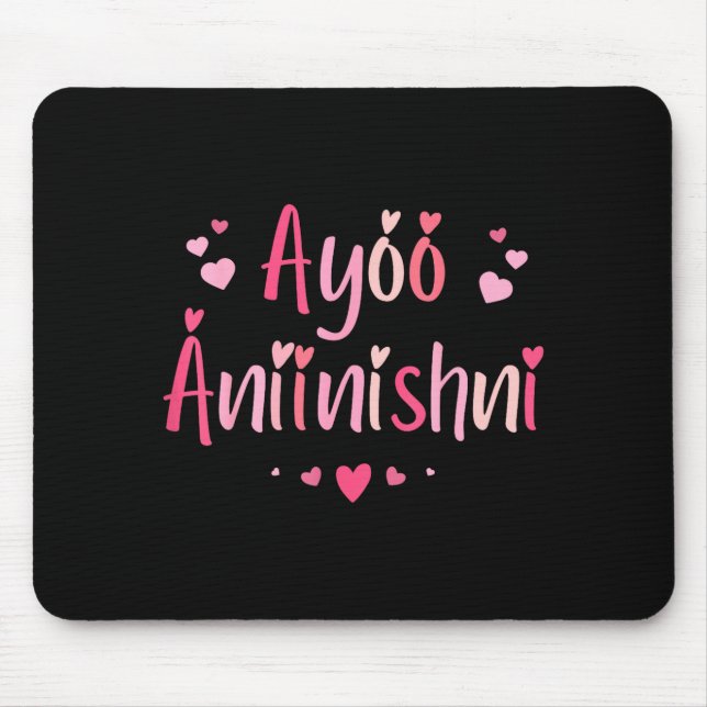 Ayóó Ánííníshní - I Love You In Navajo With Cute N Mouse Mat (Front)