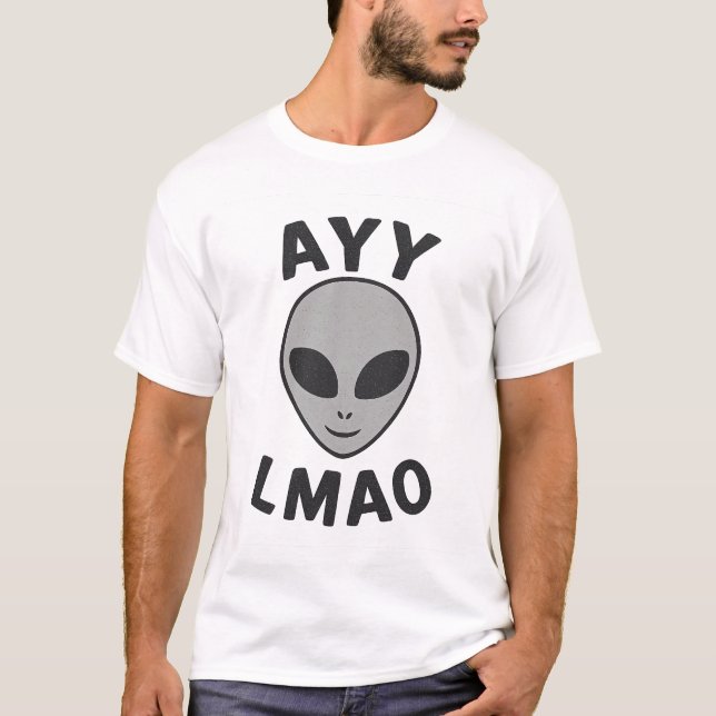 Ayy Lmao Alien Meme T-Shirt (Front)
