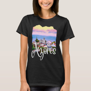 Azores Portugal Portuguese Roots Azores Souvenirs T-Shirt