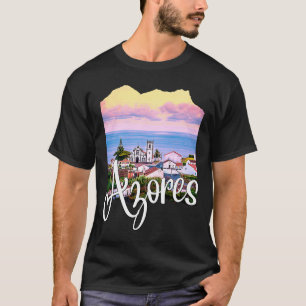 Azores Portugal Portuguese Roots Azores Souvenirs T-Shirt
