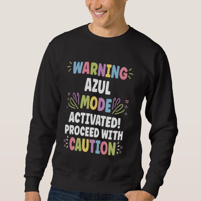 AZUL Personalised Name Funny Cute Custom AZUL Name Sweatshirt (Front)