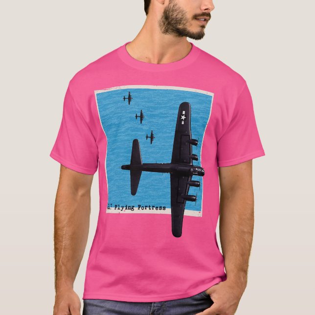 B17 Flying Fortress WW2 bomber aeroplane over the  T-Shirt (Front)