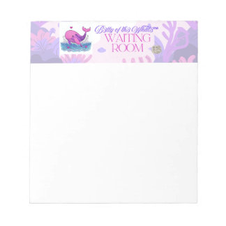 B3lly of th3 Whal3 Waiting Room notepad 