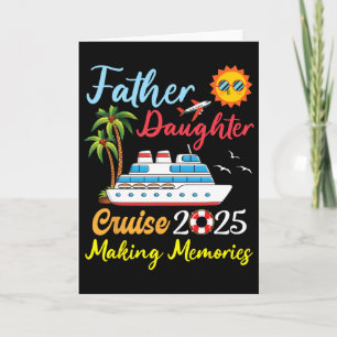 B6shop New Trip 2025 Father Daughter Family Cruise Card