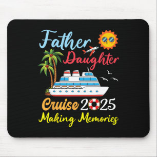 B6shop New Trip 2025 Father Daughter Family Cruise Mouse Mat