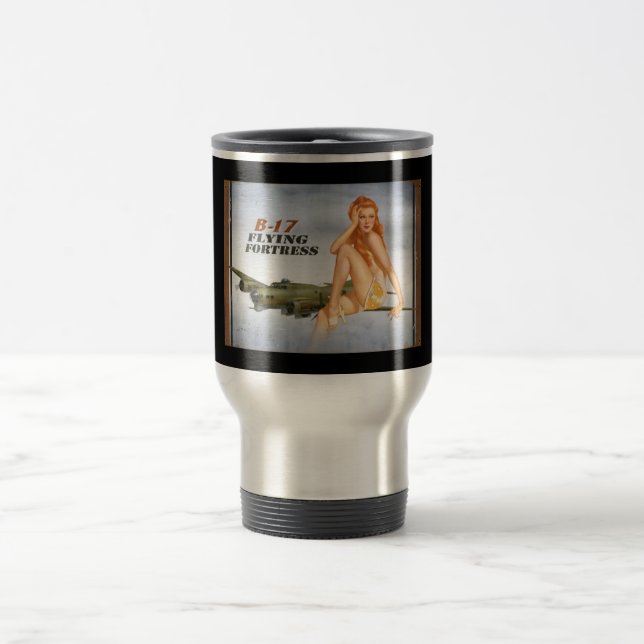 B-17 Pin- Up Stainless Steel Travel Mug (Center)