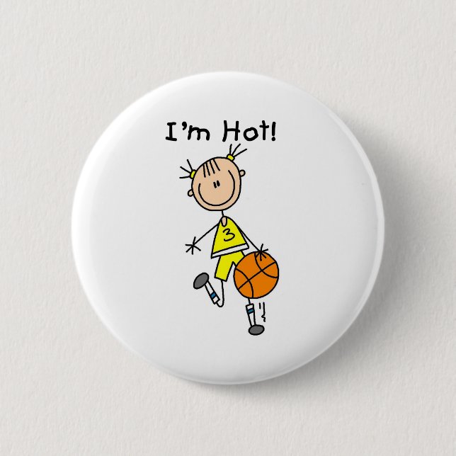 B-Ball I'm Hot 6 Cm Round Badge (Front)