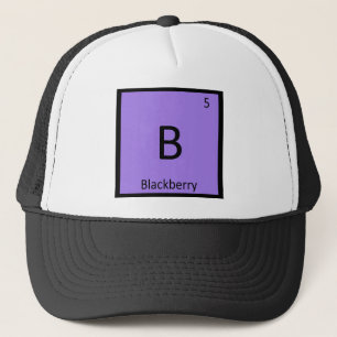 B - Blackberry Fruit Chemistry Periodic Table Trucker Hat