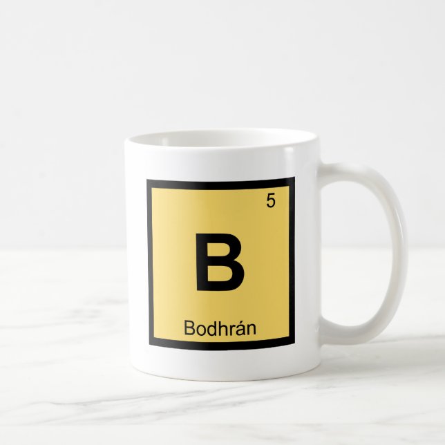 B - Bodhran Music Chemistry Periodic Table Symbol Coffee Mug (Right)