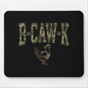 B-caw-k Funny Chicken Military Camo Army Soldier T Mouse Mat