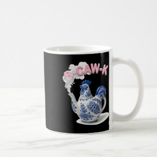 B-caw-k Funny Porcelain Chicken Teapot Tea Lover C Coffee Mug