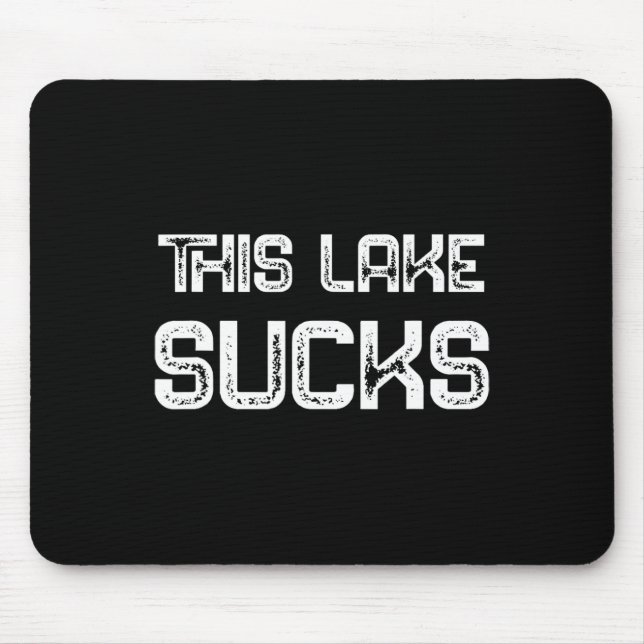 B Crappie Fish Lure Saying Funny Fishing This Lake Mouse Mat (Front)