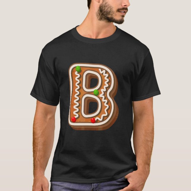 B Cutest Capital Christmas Cookie Alphabet Letter  T-Shirt (Front)
