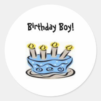 b-day cake 2, Birthday Boy! Classic Round Sticker