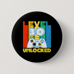 B-day Video Player Level 30 Unlocked Retro Gamer  6 Cm Round Badge