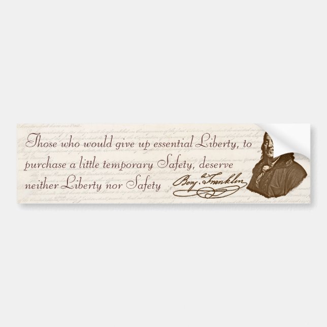 B. Franklin: Liberty & Safety - Bumper Sticker (Front)