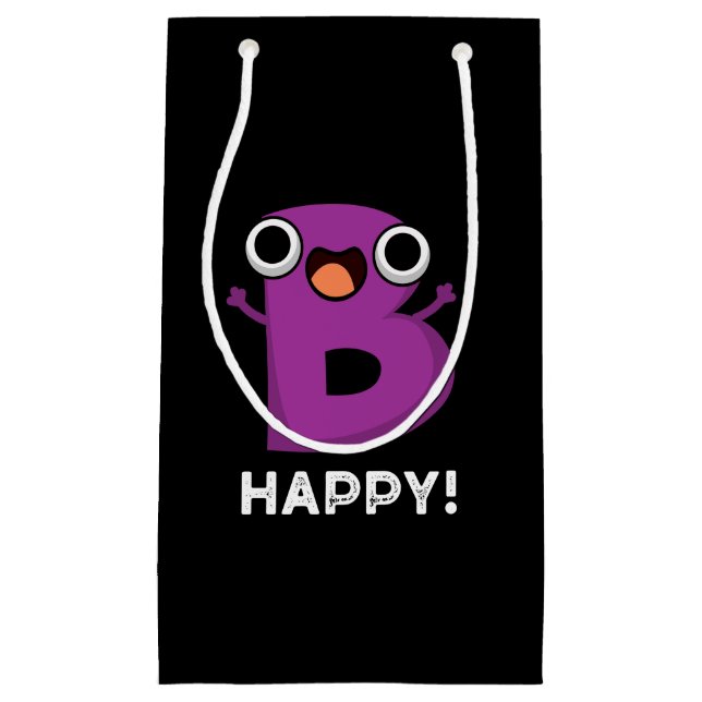 B Happy Funny Alphabet Pun Dark BG Small Gift Bag (Front)
