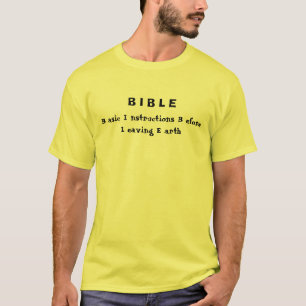 B I B L E, B asic I nstructions B efore L eavin... T-Shirt
