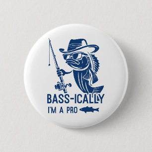 B-ically I Am A Pro Fishing Funny Fisherman Fish  6 Cm Round Badge