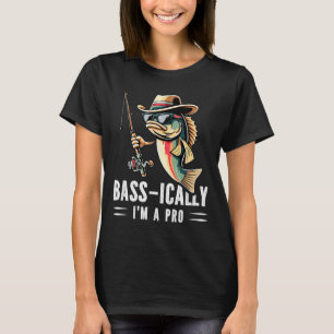B-ically I Am A Pro Funny Fishing Lovers Fish T-Shirt