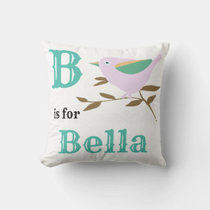 B is for Bella baby girl  Throw Pillow