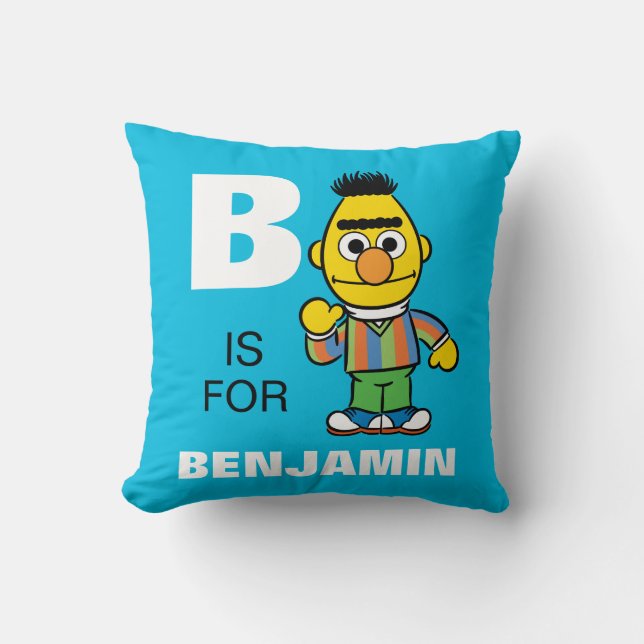 B is for Bert | Add Your Name Cushion (Front)