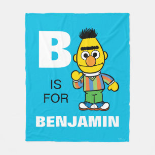 B is for Bert   Add Your Name Fleece Blanket