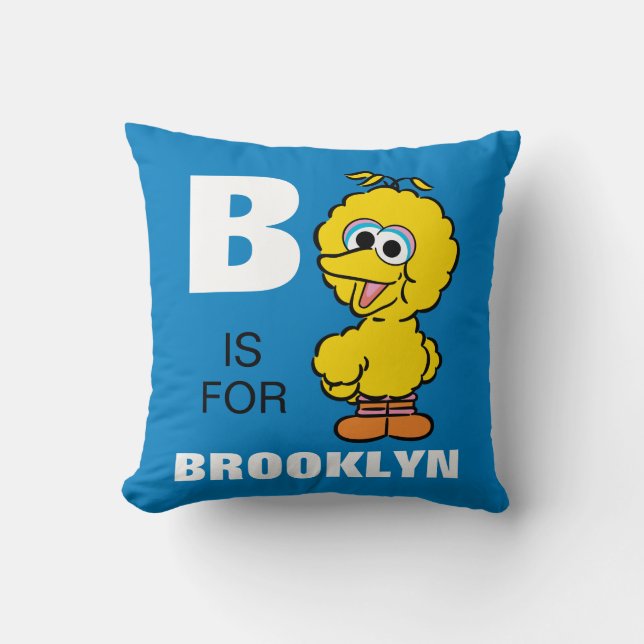 B is for Big Bird | Add Your Name Cushion (Front)