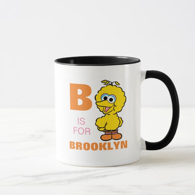 B is for Big Bird | Add Your Name Mug (Right)