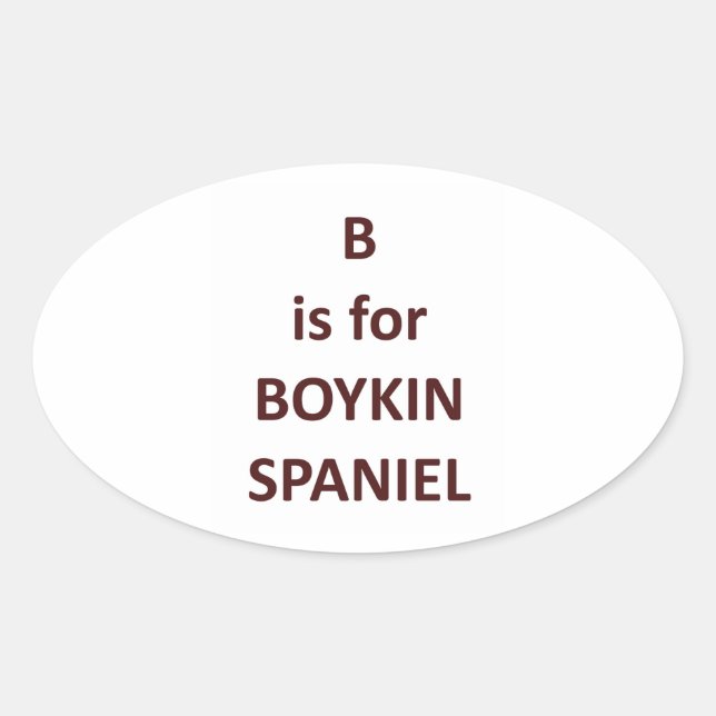 b is for boykin spaniel.png oval sticker (Front)