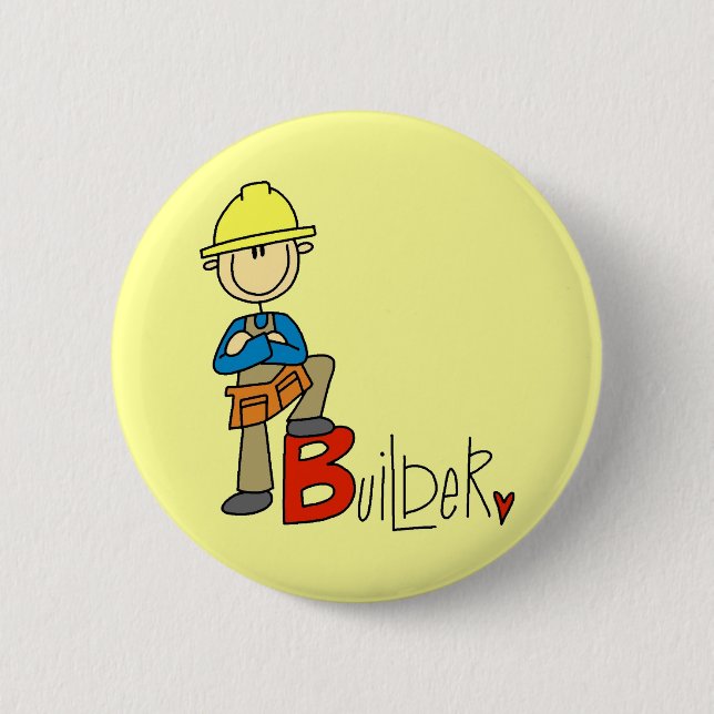 B is for Builder 6 Cm Round Badge (Front)