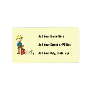 B is for Builder Label