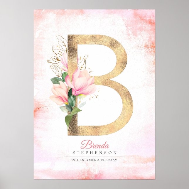 B Letter Monogram Gold Leaves Pink Magnolia Floral Poster (Front)