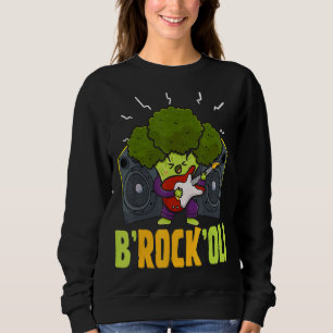 B Rock Oli Broccoli Vegan Pun Vegetarian Vegetable Sweatshirt