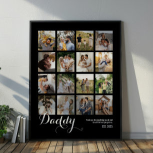 B & W 16 Photo Collage Daddy Pictures Keepsake Poster