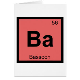 Ba - Bassoon Music Chemistry Periodic Table