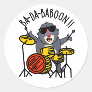 Ba-da-ba-boon Funny Baboon Pun Classic Round Sticker