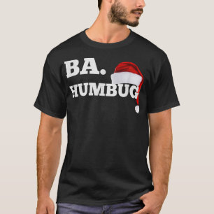 Ba Humbug Santa Hat Funny Bar Crawl Festive  T-Shirt