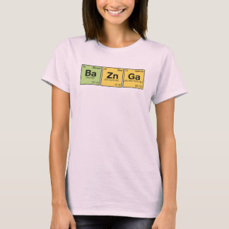 BA ZN GA! - periodic elements scramble T-Shirt