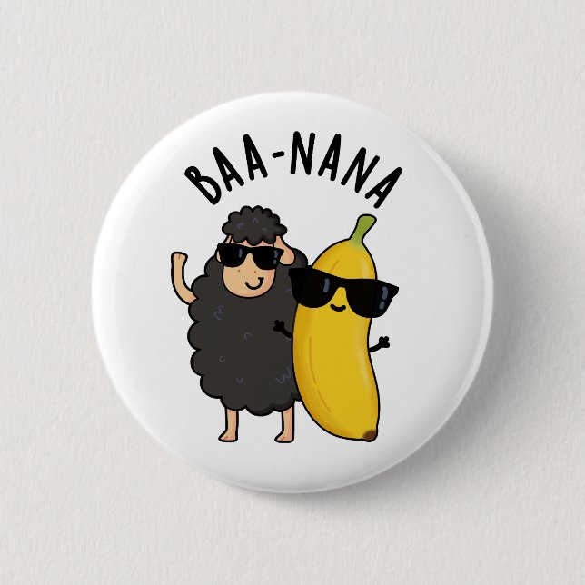 Baa-nana Funny Banana Puns  6 Cm Round Badge (Front)