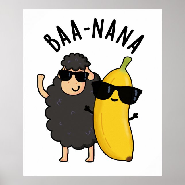 Baa-nana Funny Banana Puns  Poster (Front)