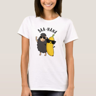 Baa-nana Funny Banana Puns T-Shirt