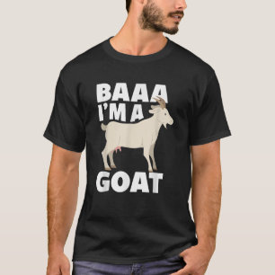 BAAA I m A Goat Goat Lover Animal Keeper Gift T Sh T-Shirt