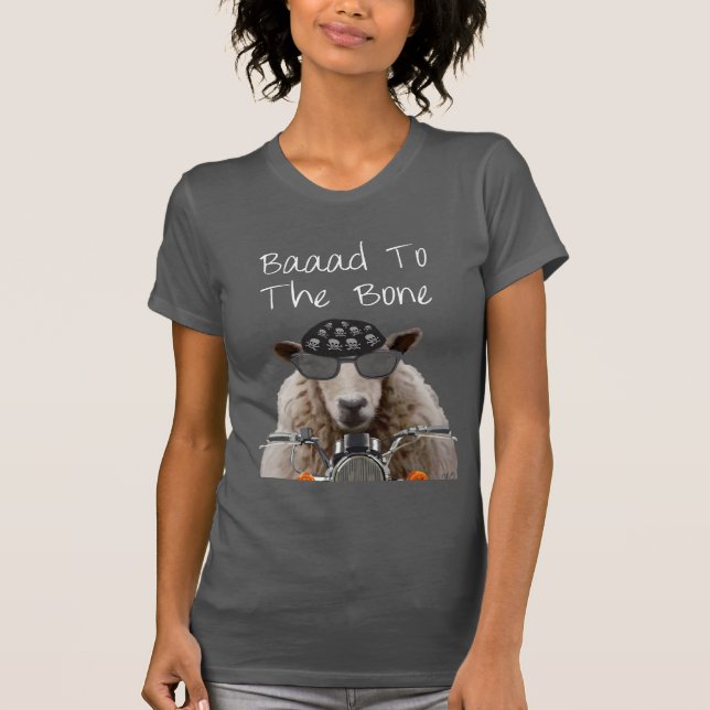 Baaad To the Bone 2 T-Shirt (Front)