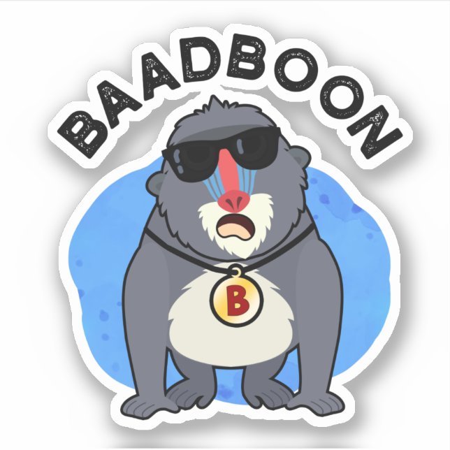 Baadboon Funny Bad Baboon Pun  (Front)
