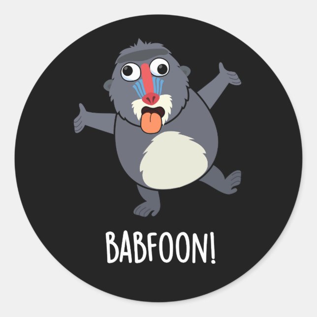 Bab-foon Funny Buffoon Baboon Pun Dark BG Classic Round Sticker (Front)