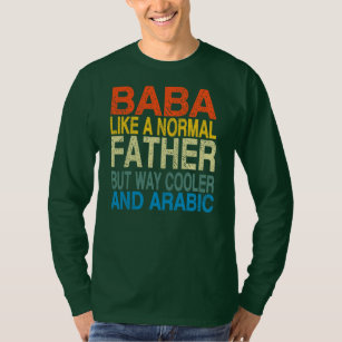 Baba Definition Arab Father Design Arabic T-Shirt