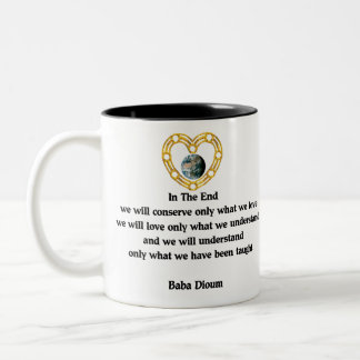 Baba Dioum Quote Two-Tone Coffee Mug