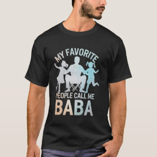 Baba Father's Day Dad Gift From Daughter Son Kids T-Shirt