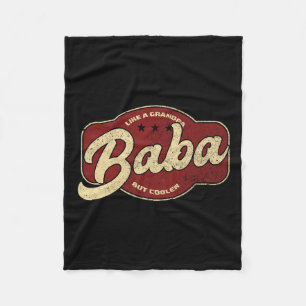 Baba Like A Grandpa But Cooler - Baba Arabic  Fleece Blanket